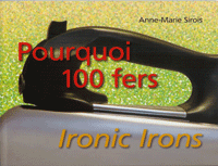 Pourquoi 100 fers - Ironic Irons