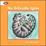 Ma Gribouille tigrée